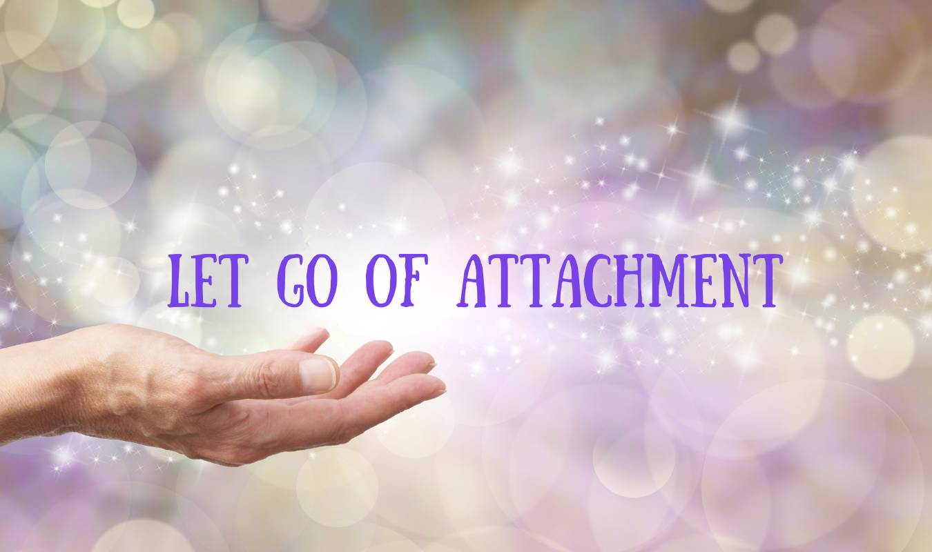 let go of attachment